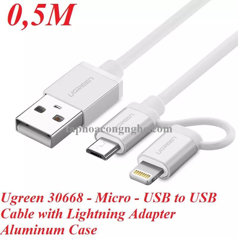 Ugreen 30668 0.5M màu Bạc Cáp sạc đa năng USB sang MicroUSB + Lightning US165 30030668